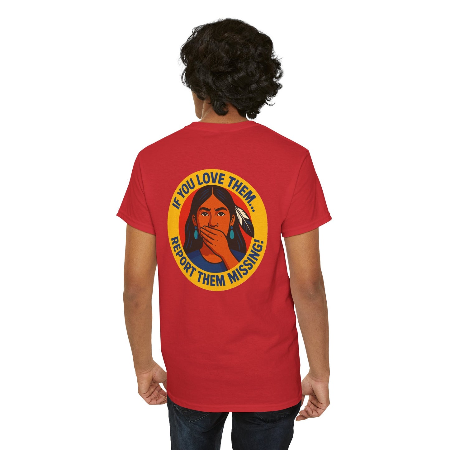 Unisex Heavy Cotton Tee - "If You Love Them, Report Them Missing!"