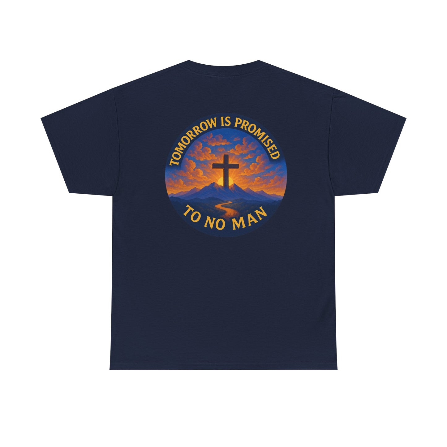 Inspirational Unisex Heavy Cotton Tee - 'Tomorrow is Promised to No Man'