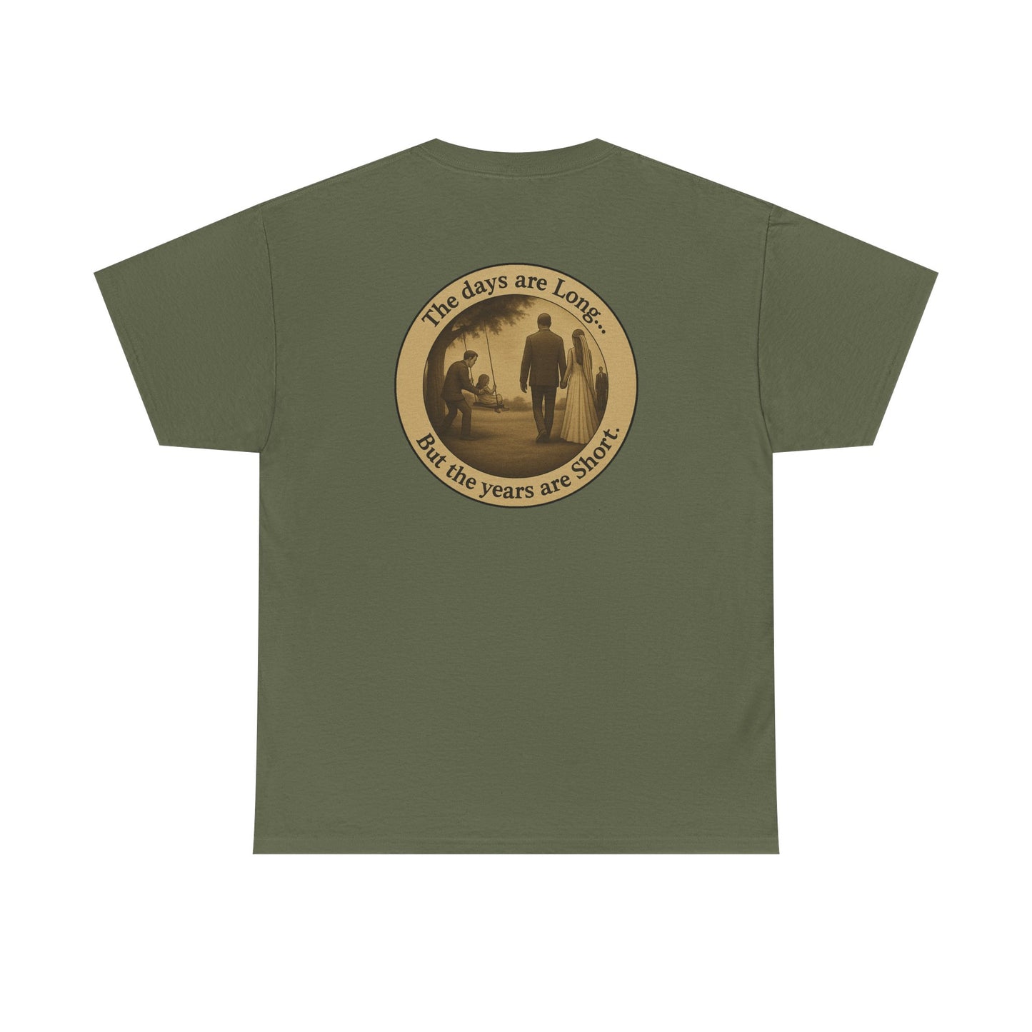 Inspirational Quote Unisex Heavy Cotton Tee - 'The Days are Long, But the Years are Short'