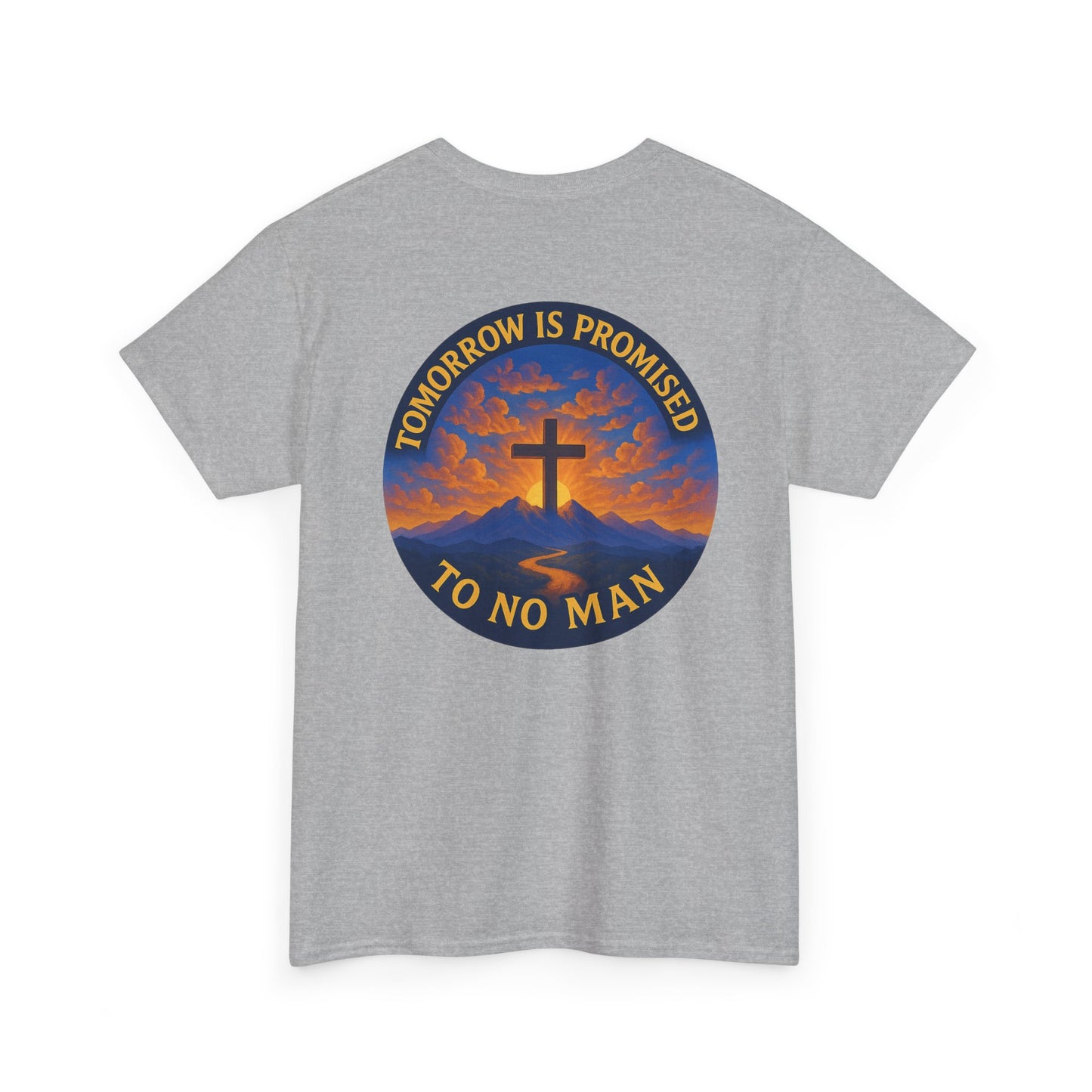 Inspirational Unisex Heavy Cotton Tee - 'Tomorrow is Promised to No Man'