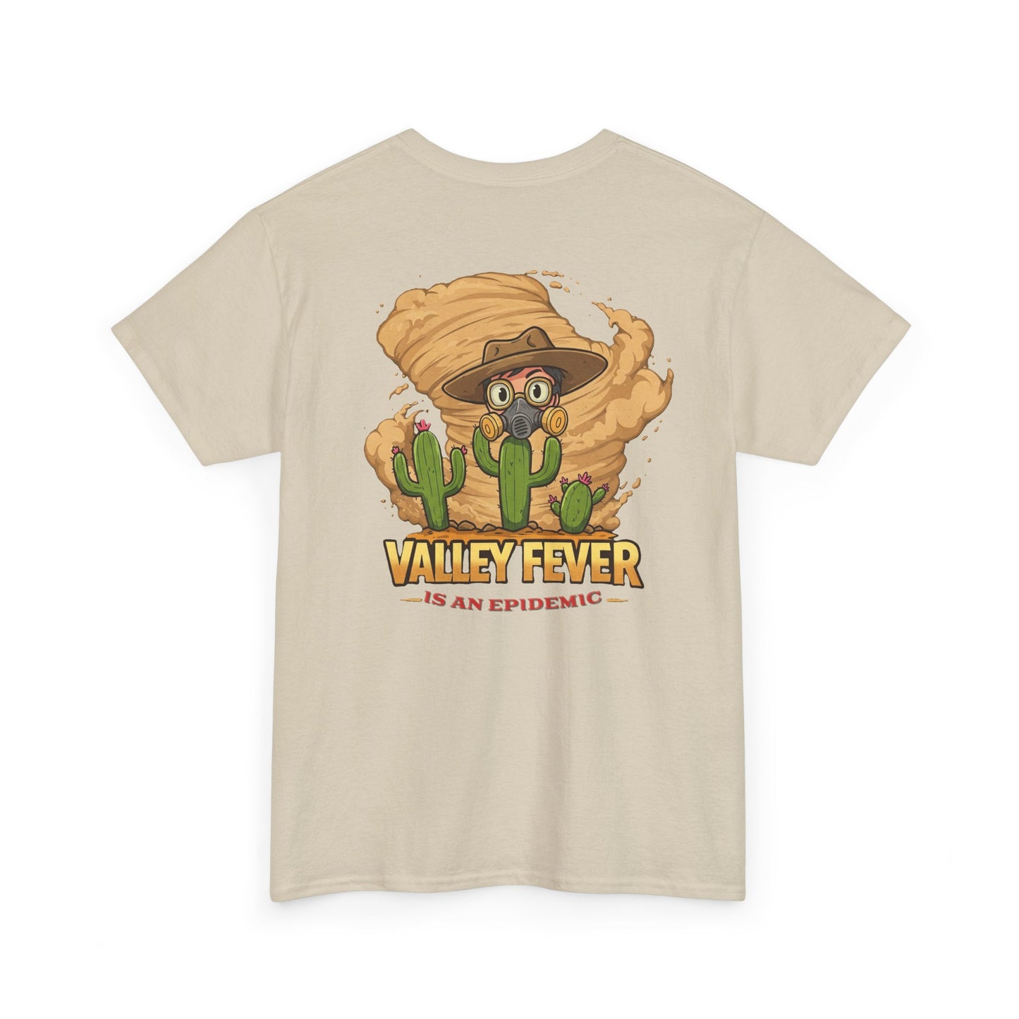 Valley Fever Is an Epidemic Unisex Heavy Cotton Tee - Fun and Unique Graphic T-Shirt