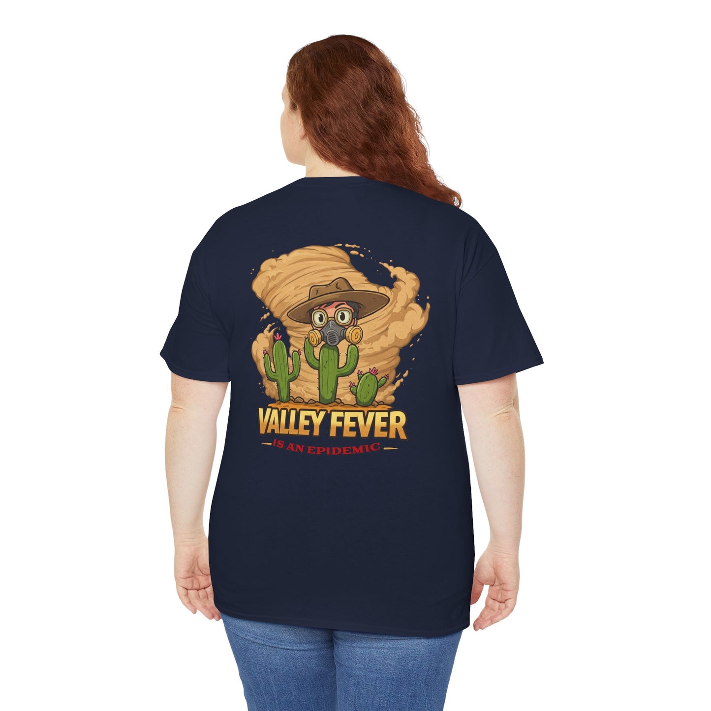 Valley Fever Is an Epidemic Unisex Heavy Cotton Tee - Fun and Unique Graphic T-Shirt