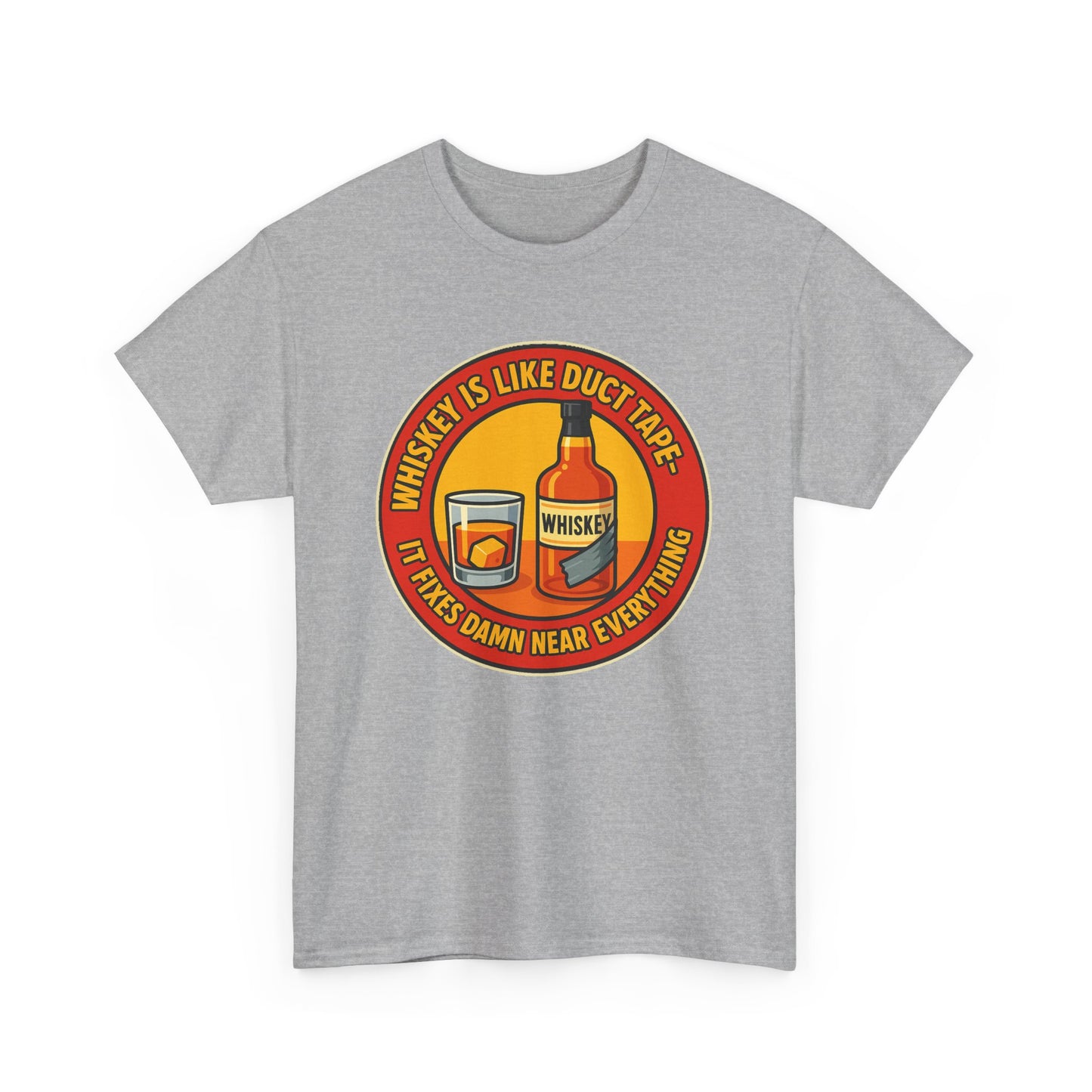 Whiskey Is Like Duct Tape T-Shirt - Funny Unisex Cotton Tee, Great for Parties, Gifts, Birthdays, Casual Wear, Humor Merch
