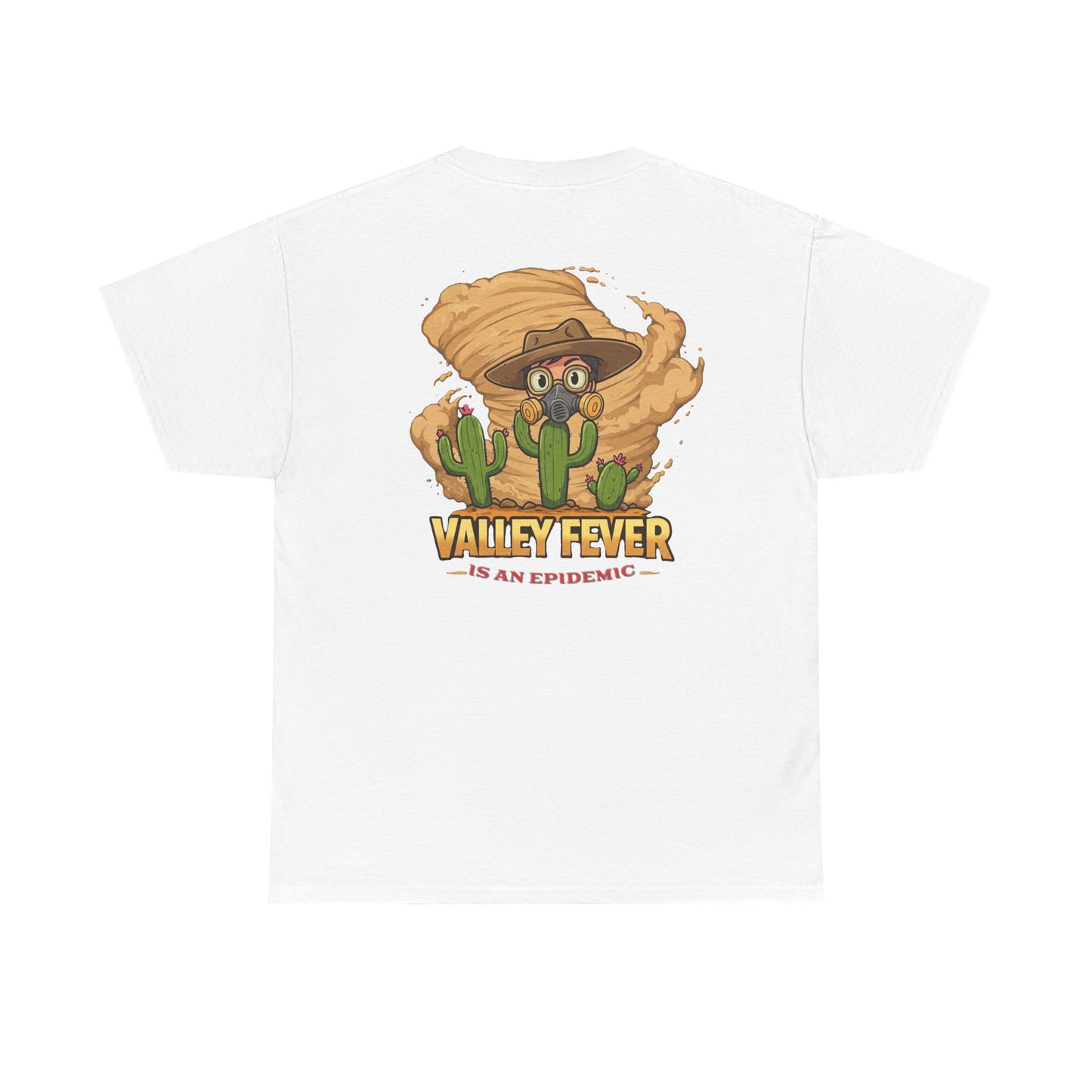 Valley Fever Is an Epidemic Unisex Heavy Cotton Tee - Fun and Unique Graphic T-Shirt