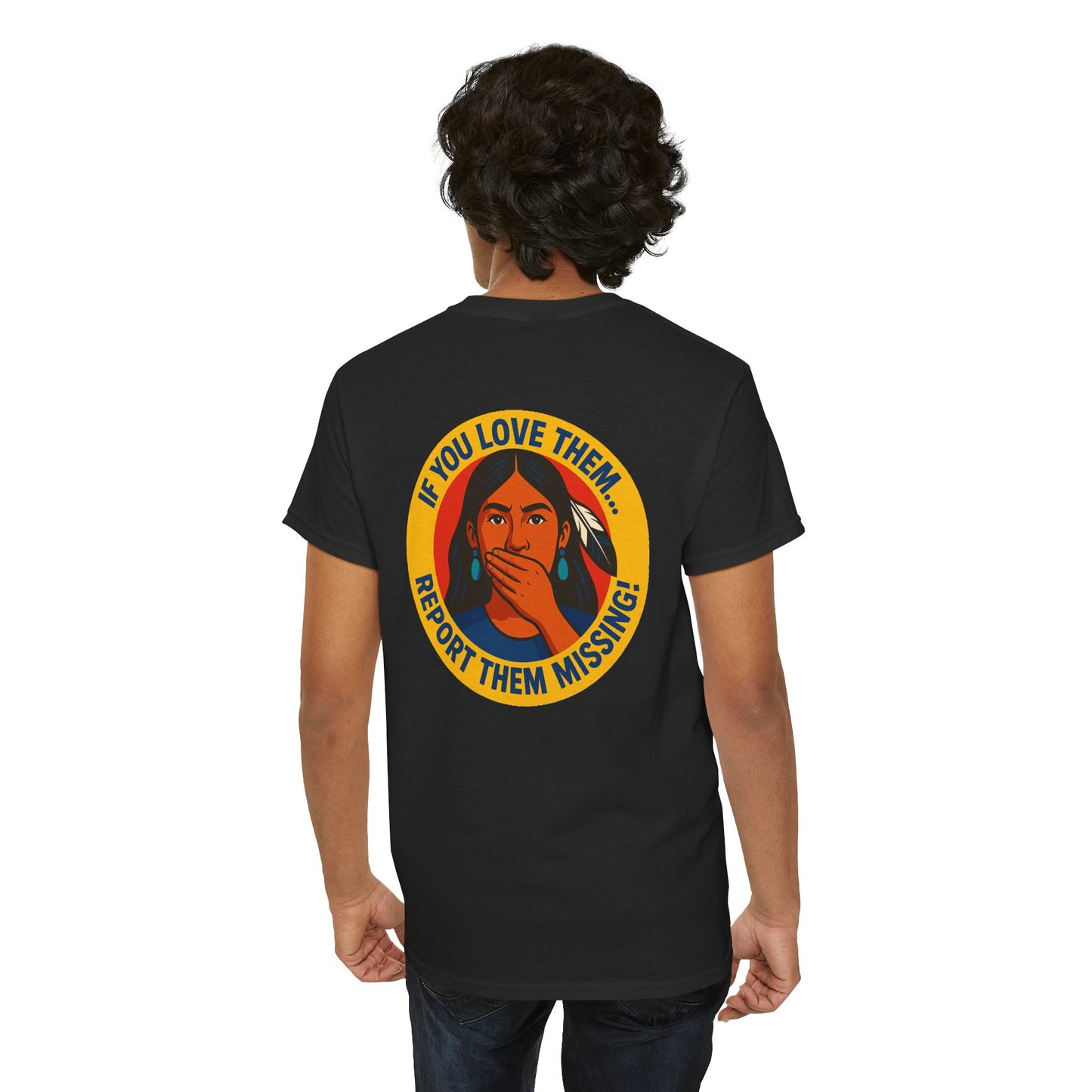 Unisex Heavy Cotton Tee - "If You Love Them, Report Them Missing!"