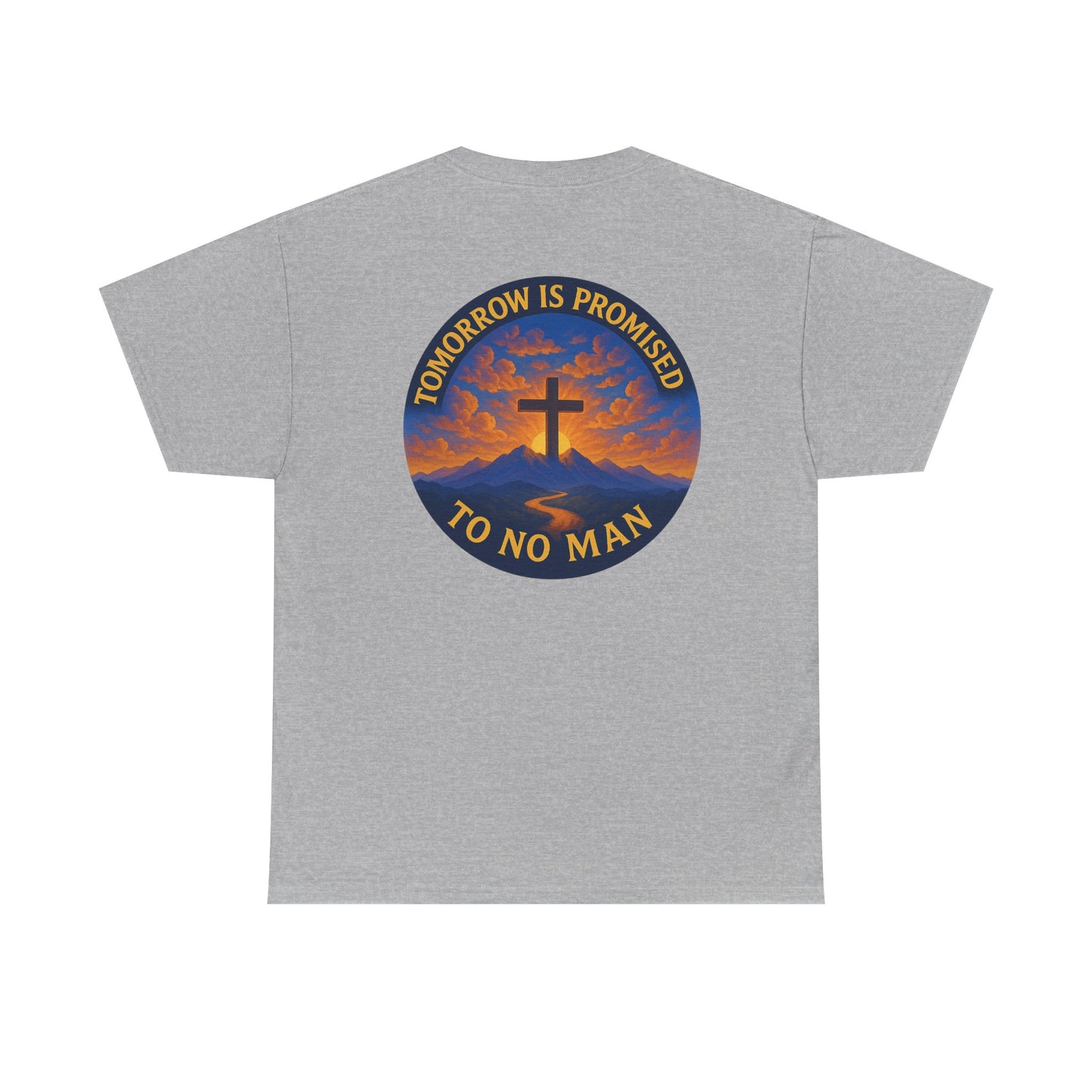 Inspirational Unisex Heavy Cotton Tee - 'Tomorrow is Promised to No Man'