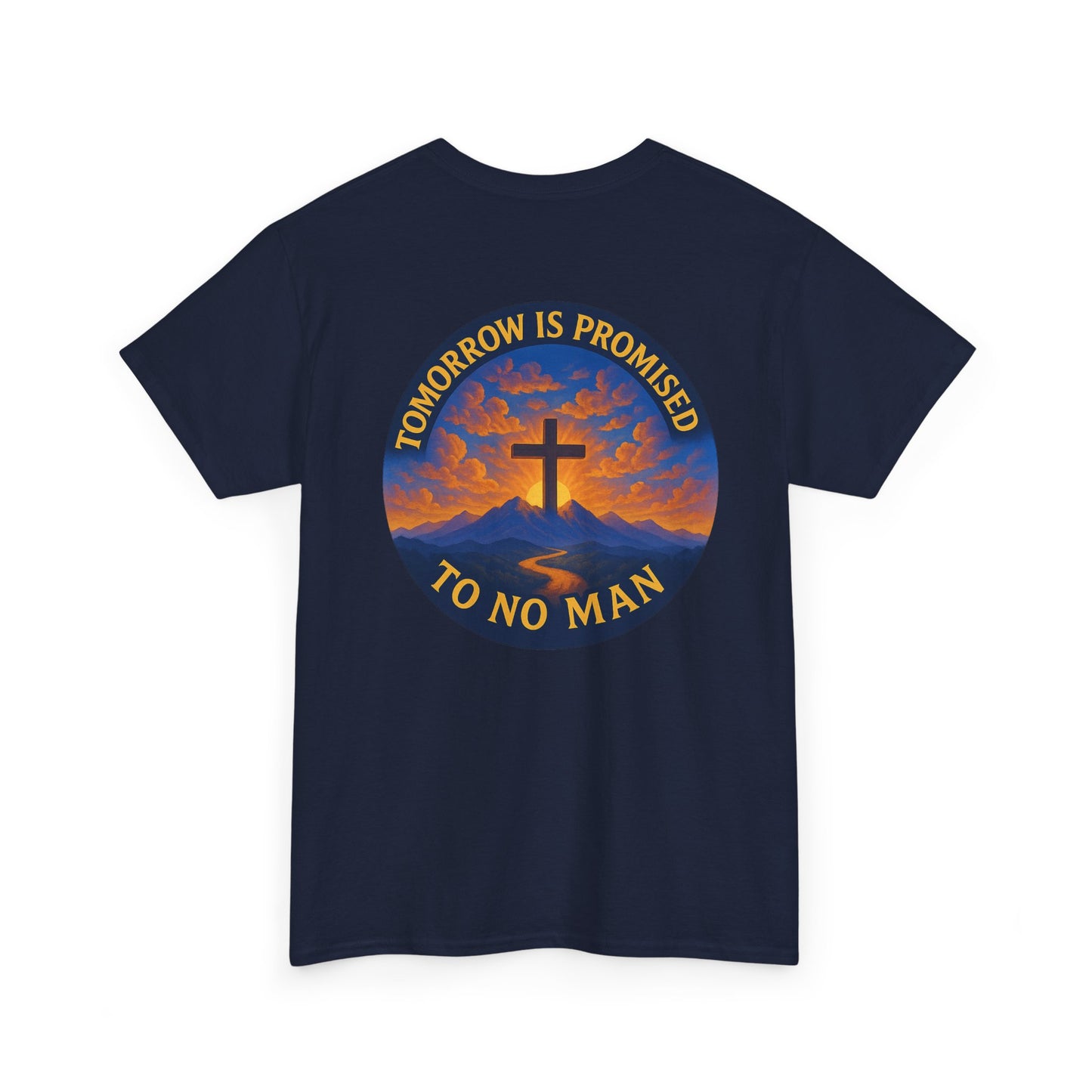 Inspirational Unisex Heavy Cotton Tee - 'Tomorrow is Promised to No Man'