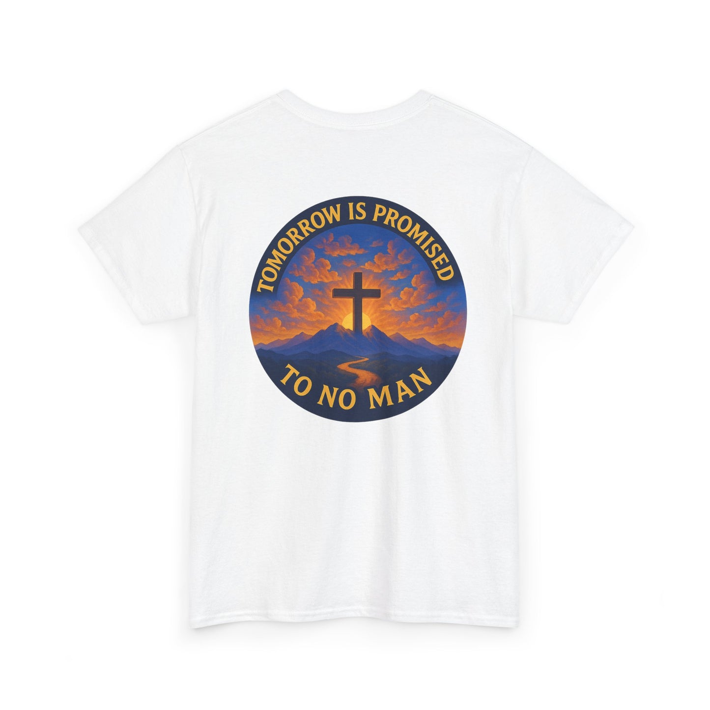Inspirational Unisex Heavy Cotton Tee - 'Tomorrow is Promised to No Man'