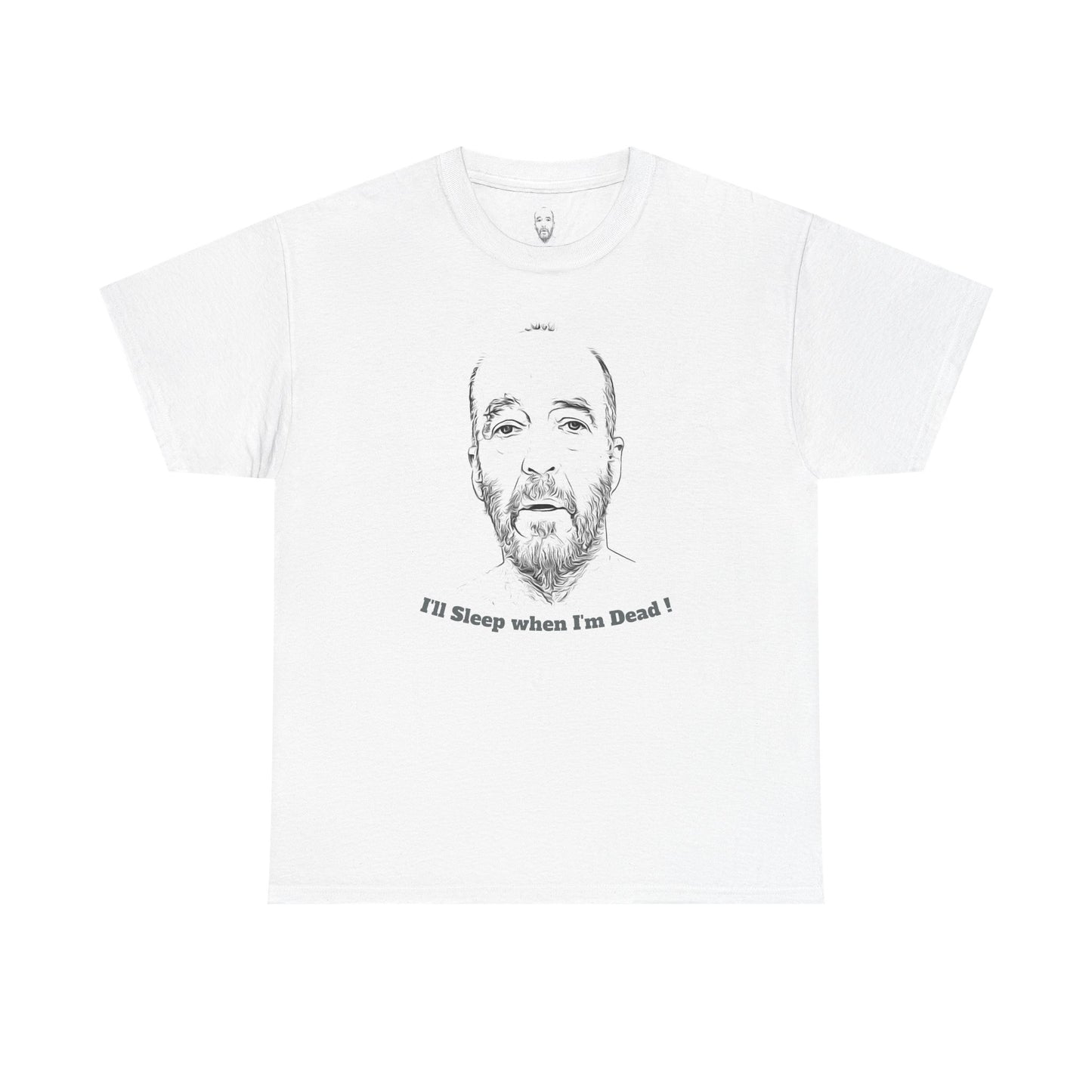 Unisex Heavy Cotton Tee - "I'll Sleep When I'm Dead!" Relaxed Graphic Shirt for Night Owls, Gift for Friends, Casual Wear, Funny Humor Top