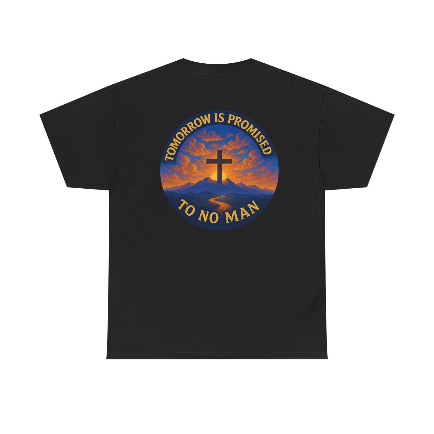 Inspirational Unisex Heavy Cotton Tee - 'Tomorrow is Promised to No Man'
