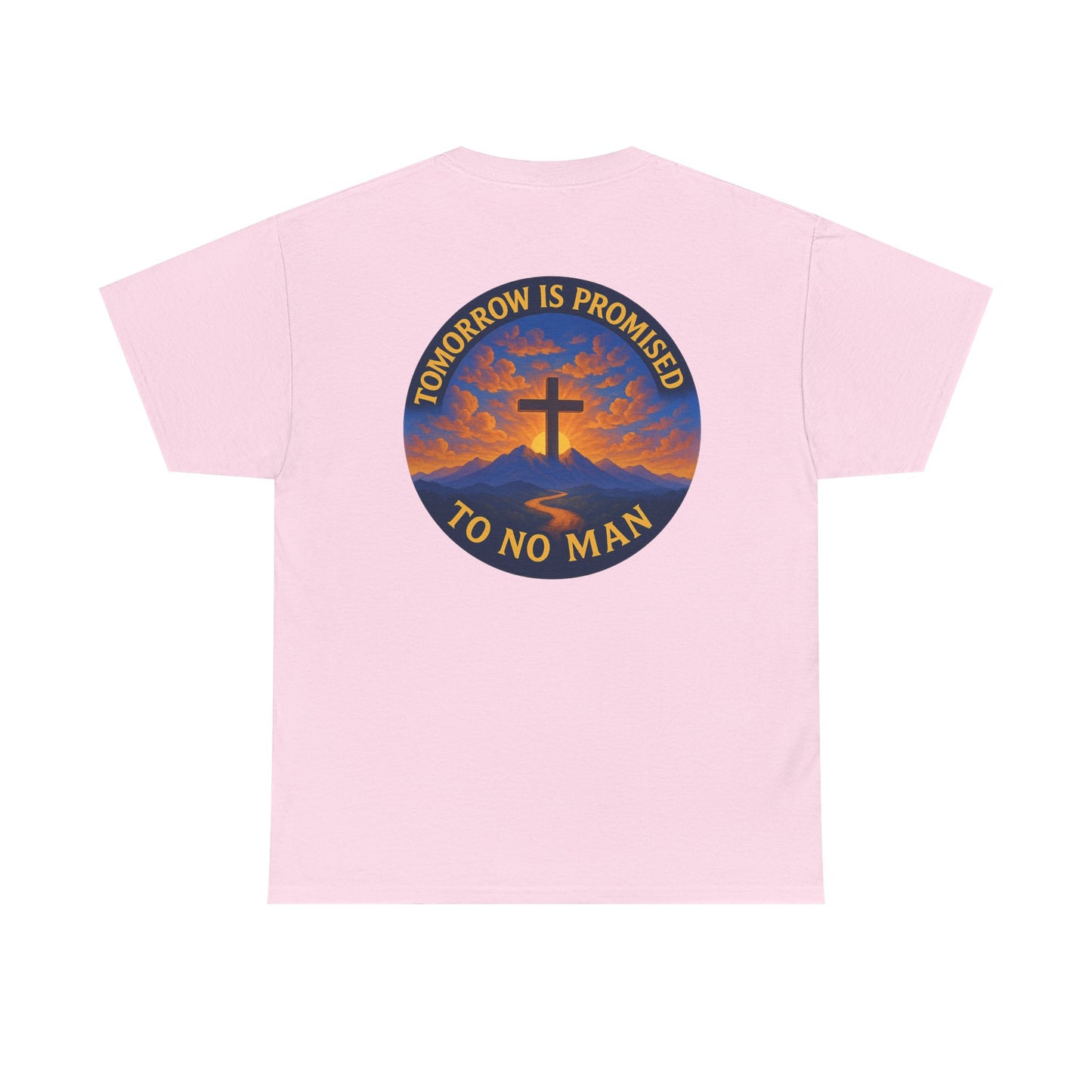 Inspirational Unisex Heavy Cotton Tee - 'Tomorrow is Promised to No Man'