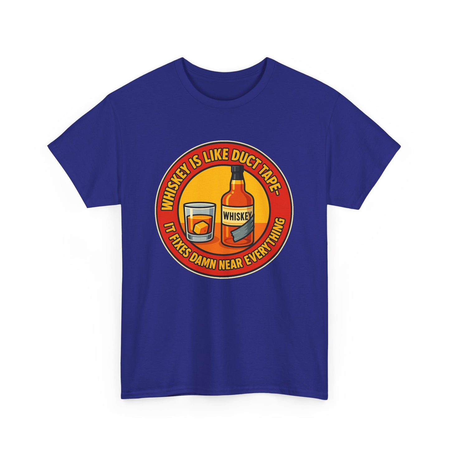 Whiskey Is Like Duct Tape T-Shirt - Funny Unisex Cotton Tee, Great for Parties, Gifts, Birthdays, Casual Wear, Humor Merch