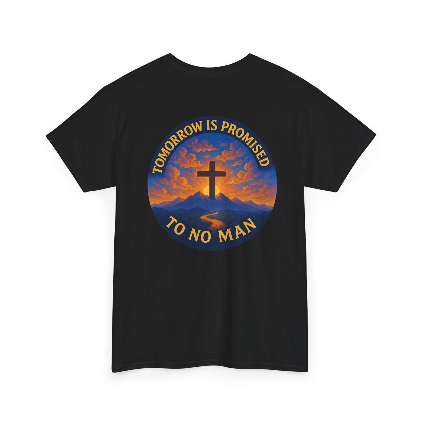 Inspirational Unisex Heavy Cotton Tee - 'Tomorrow is Promised to No Man'
