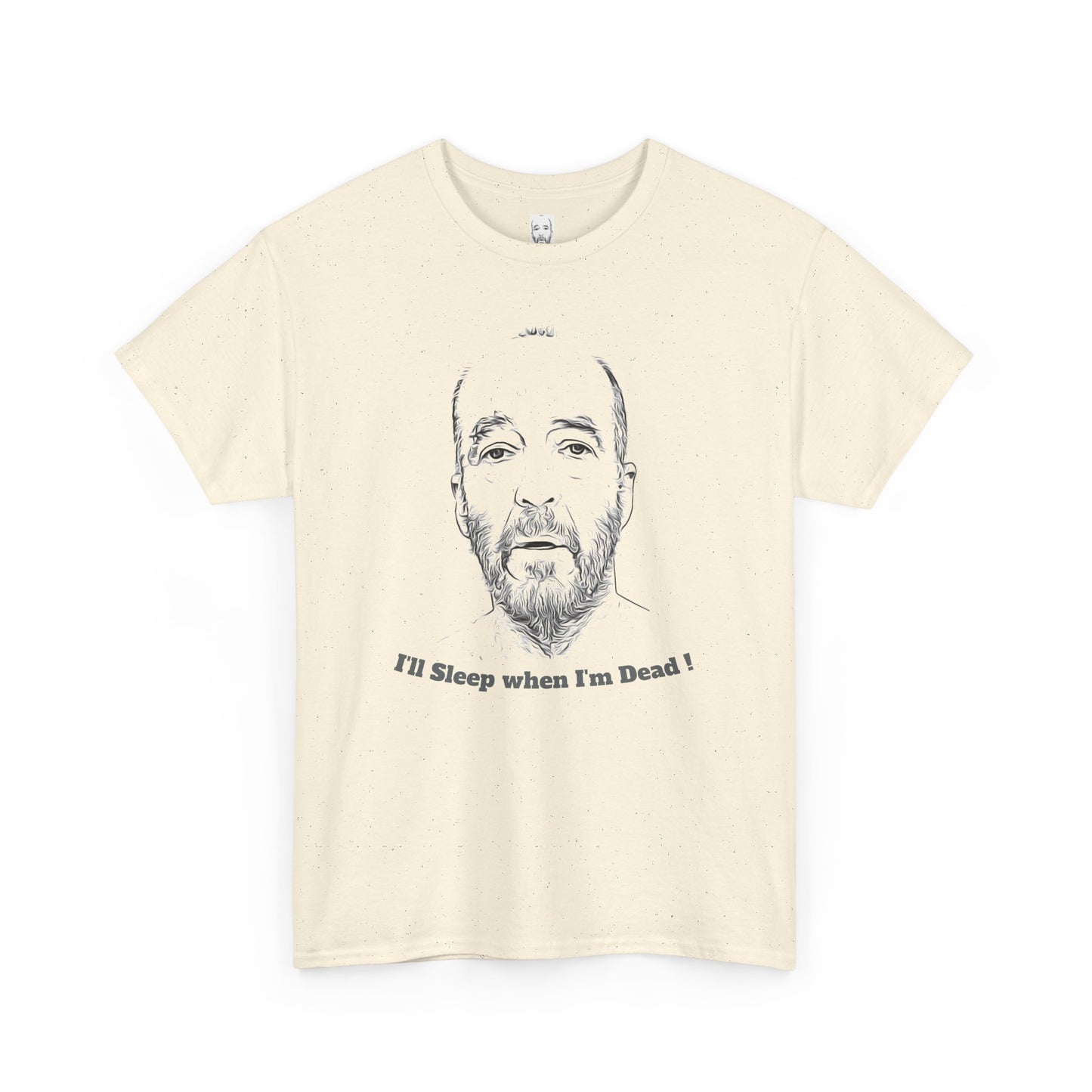 Unisex Heavy Cotton Tee - "I'll Sleep When I'm Dead!" Relaxed Graphic Shirt for Night Owls, Gift for Friends, Casual Wear, Funny Humor Top