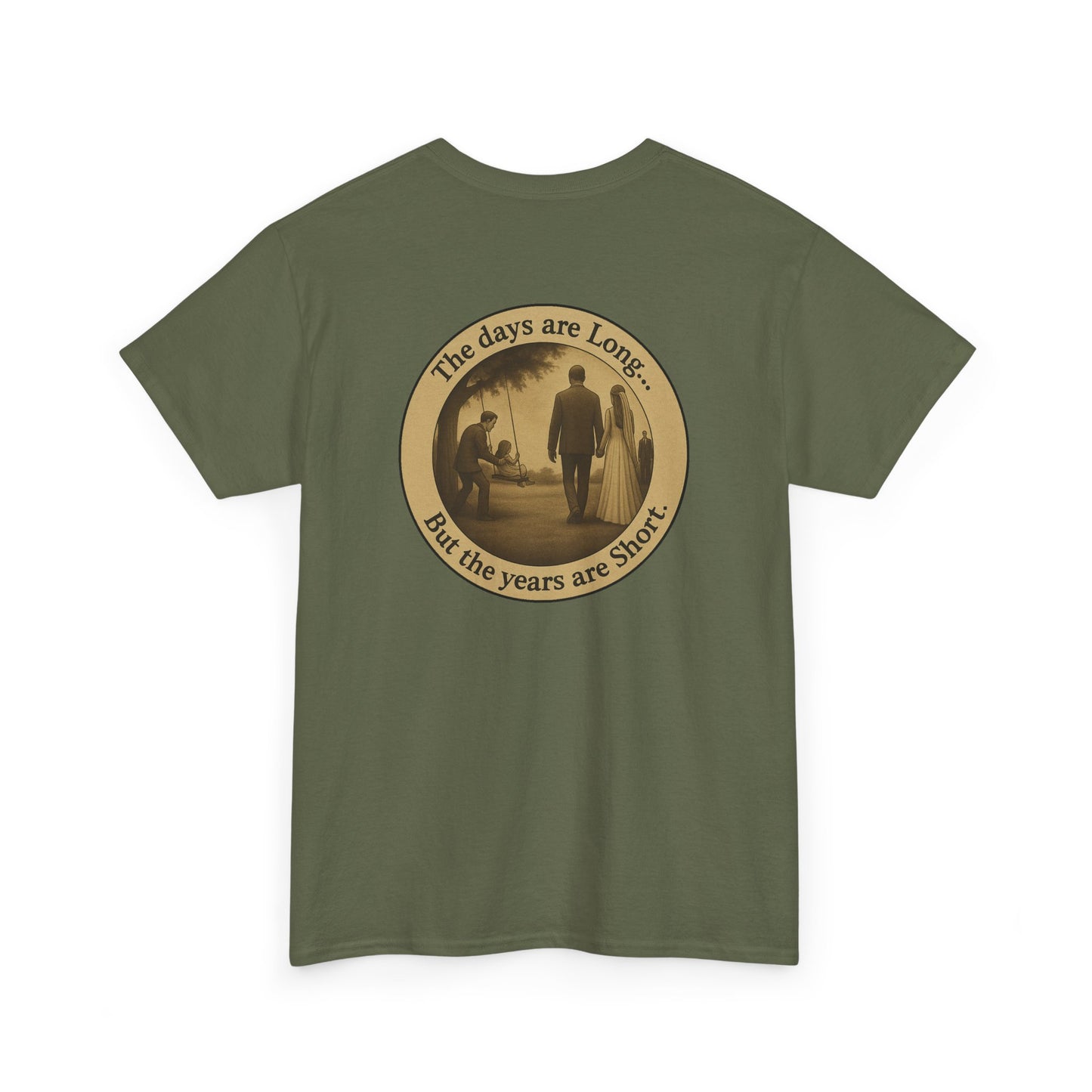 Inspirational Quote Unisex Heavy Cotton Tee - 'The Days are Long, But the Years are Short'