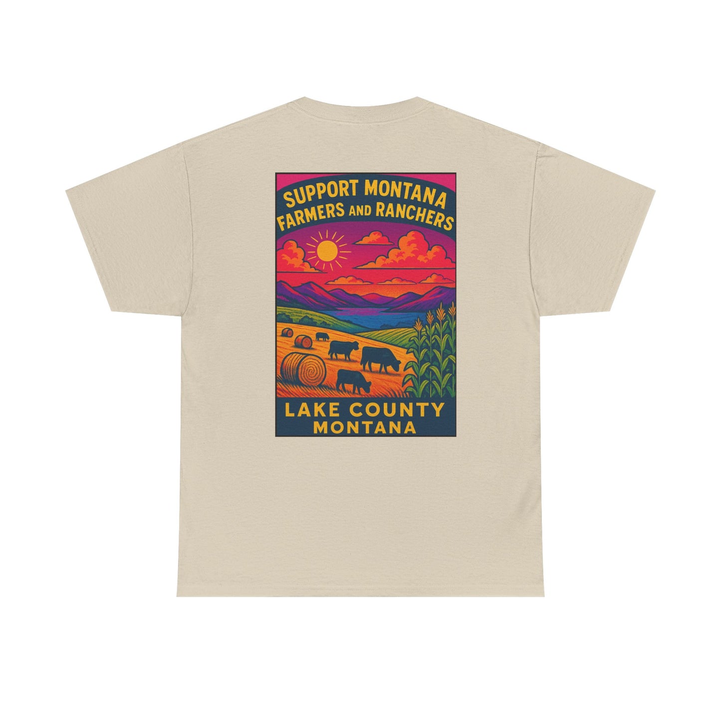 Support Lake County Montana Farmers & Ranchers Tee - Unisex Heavy Cotton Shirt