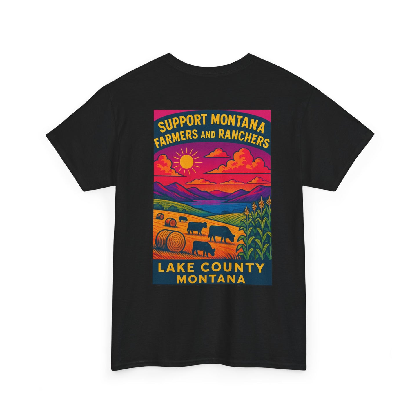 Support Lake County Montana Farmers & Ranchers Tee - Unisex Heavy Cotton Shirt