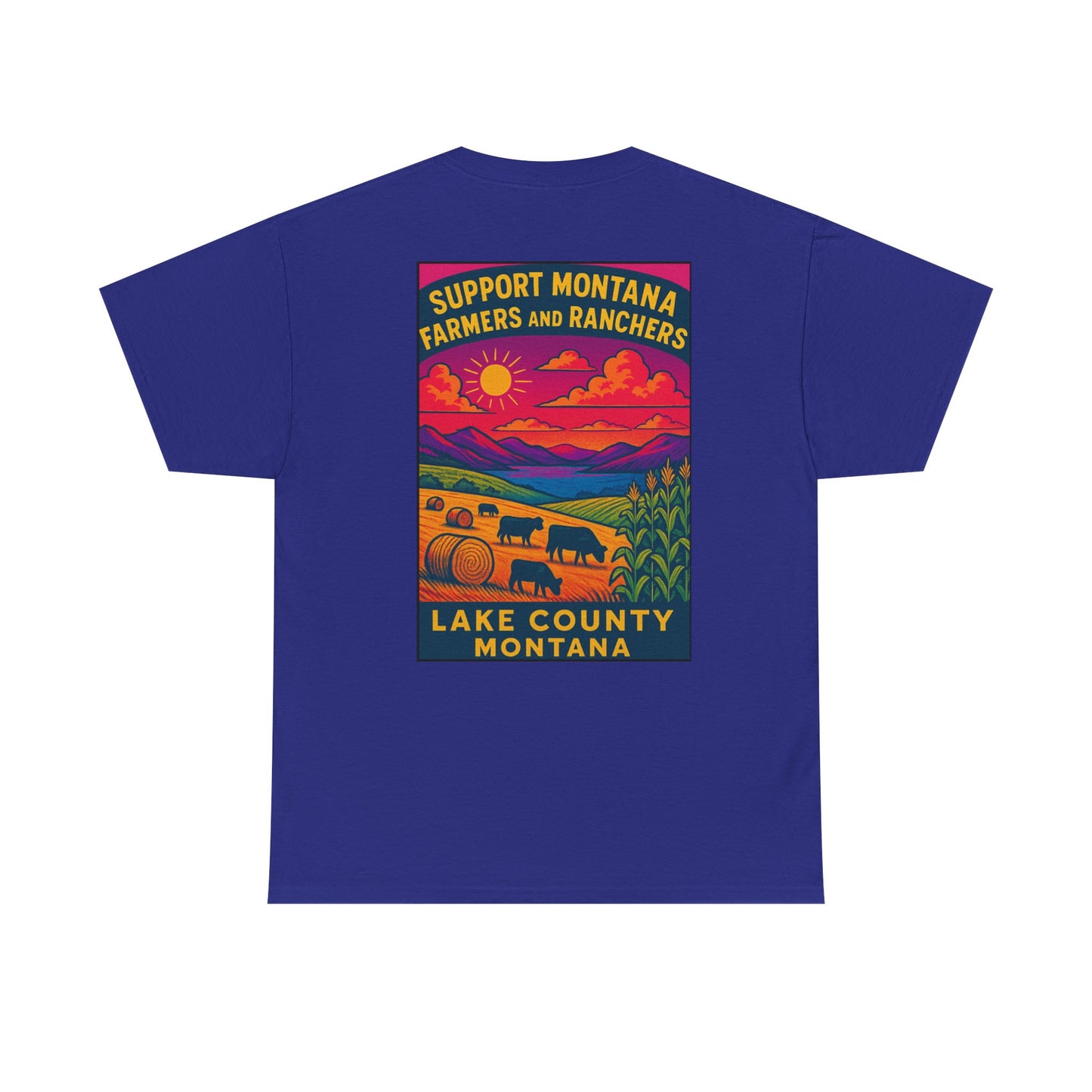 Support Lake County Montana Farmers & Ranchers Tee - Unisex Heavy Cotton Shirt