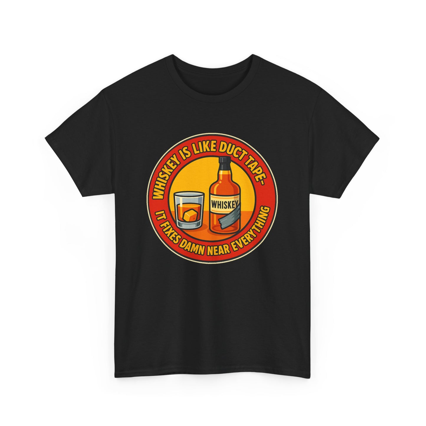 Whiskey Is Like Duct Tape T-Shirt - Funny Unisex Cotton Tee, Great for Parties, Gifts, Birthdays, Casual Wear, Humor Merch
